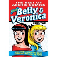 The Best of Archie Comics Starring Betty & Veronica 2