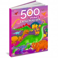 500 Dinosaurs Sticker Book 500 Dinosaurs Sticker Book