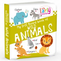 My First Board Book of Wild Animals