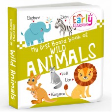 My First Board Book of Wild Animals