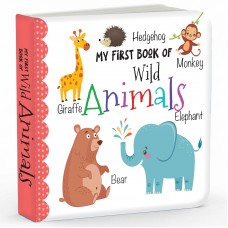 My First Book of Wild Animals My First Book of Wild Animals