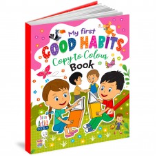 My First Good Habits Copy to Colours Book