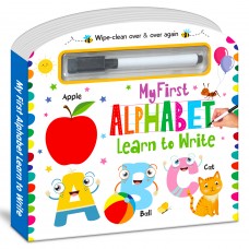 My First Alphabet Learn to Write My First Alphabet Learn to Write