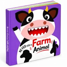 Never Feed a Farm Animal Never Feed a Farm Animal