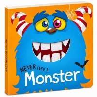 Never Feed a Monster
