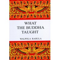 What the Buddha Taught