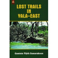 Lost Trails In Yala East