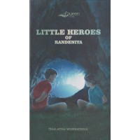 Little Heroes Of Randeniya 