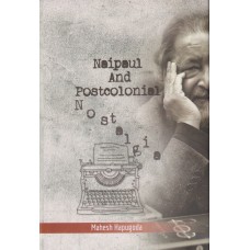 Naipaul And Postcolonial Nostalgia