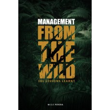 Management From The Wild - 101 Lessons Learnt