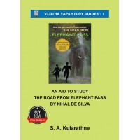 An Aid to Study The Road from Elephant Pass by Nihal De Silva